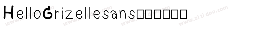 HelloGrizellesans字体转换