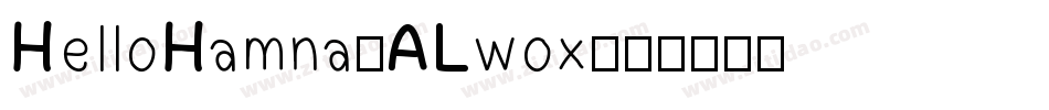 HelloHamna-ALwox字体转换