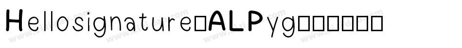 Hellosignature-ALPyg字体转换