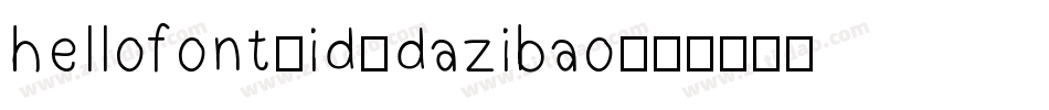 hellofont-id-dazibao字体转换