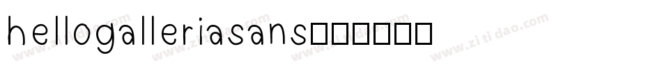 hellogalleriasans字体转换