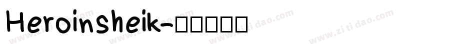 Heroinsheik字体转换