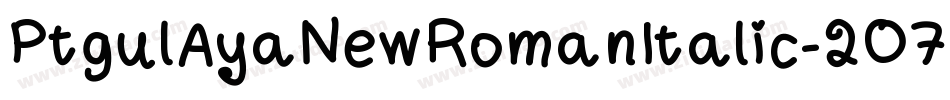 PtgulAyaNewRomanItalic-2O7gW字体转换