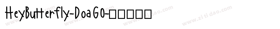 HeyButterfly-DOaG0字体转换