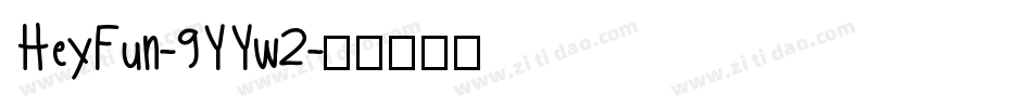 HeyFun-9YYw2字体转换