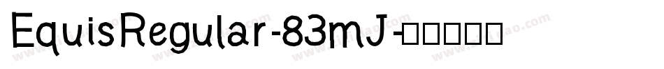EquisRegular-83mJ字体转换
