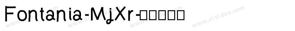 Fontania-MjXr字体转换