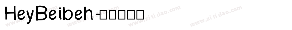 HeyBeibeh字体转换