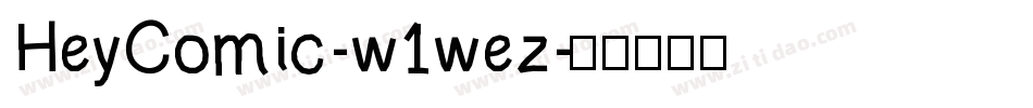 HeyComic-w1wez字体转换