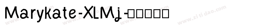 Marykate-XLMj字体转换