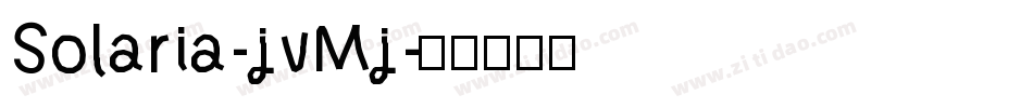 Solaria-jvMj字体转换