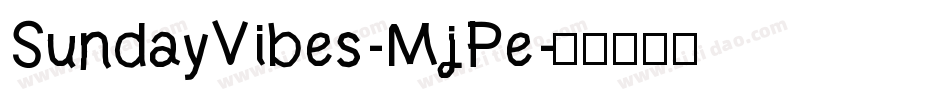 SundayVibes-MjPe字体转换