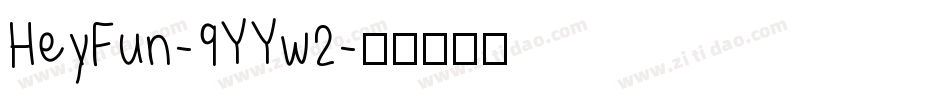 HeyFun-9YYw2字体转换
