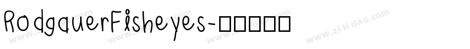 RodgauerFisheyes字体转换