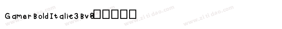GamerBoldItalic-3Bv8字体转换