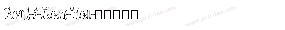 Font-I-Love-You字体转换