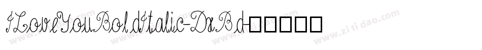 ILoveYouBoldItalic-DxBd字体转换