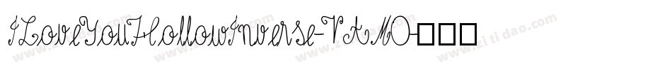 ILoveYouHollowInverse-VAM0字体转换