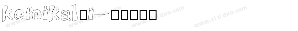 kemikalHi字体转换