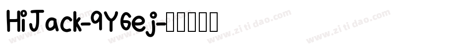 HiJack-9Y6ej字体转换
