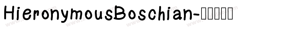 HieronymousBoschian字体转换