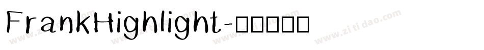 FrankHighlight字体转换