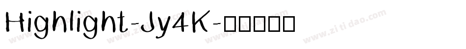 Highlight-Jy4K字体转换