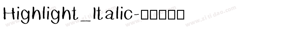 Highlight_Italic字体转换