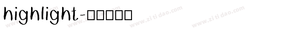highlight字体转换