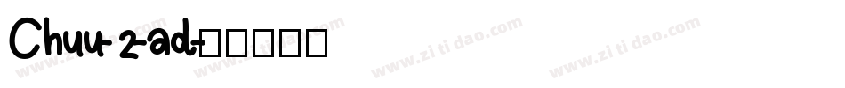 Chuu-2-ad字体转换