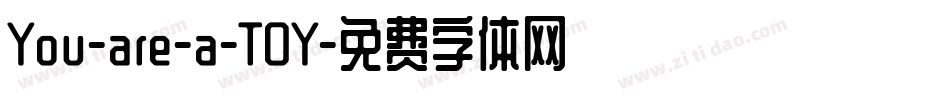 You-are-a-TOY字体转换