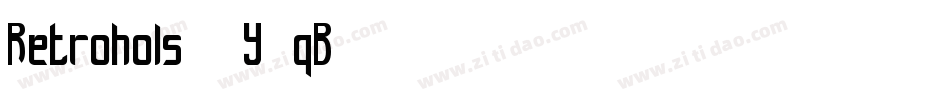 Retrohols-9Y6qB字体转换