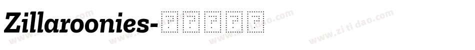 Zillaroonies字体转换