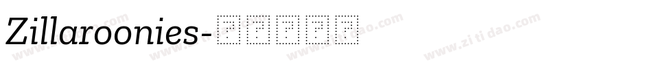 Zillaroonies字体转换
