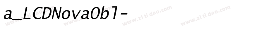 a_LCDNovaObl字体转换