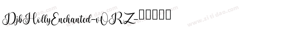 DjbHollyEnchanted-vORZ字体转换