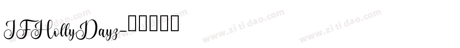 JFHollyDayz字体转换