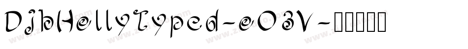 DjbHollyTyped-oO3V字体转换