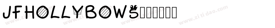 JFHollyBows字体转换