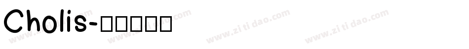 Cholis字体转换