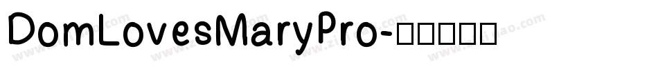 DomLovesMaryPro字体转换