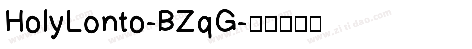 HolyLonto-BZqG字体转换