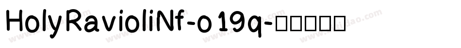 HolyRavioliNf-o19q字体转换