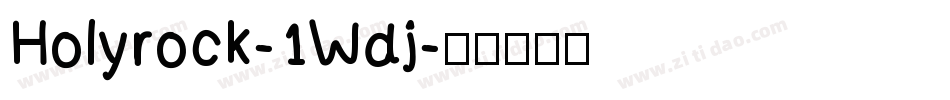 Holyrock-1Wdj字体转换