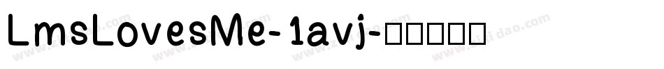 LmsLovesMe-1avj字体转换