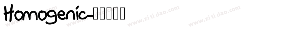 Homogenic字体转换