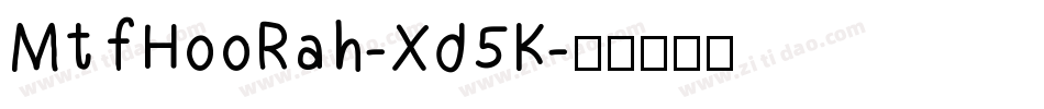 MtfHooRah-Xd5K字体转换