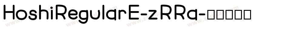HoshiRegularE-zRRa字体转换