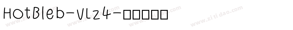 HotBleb-vLz4字体转换