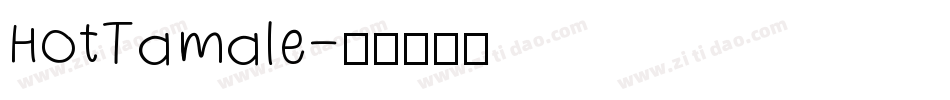 HotTamale字体转换